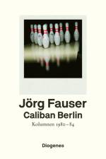 Caliban Berlin af Jörg Fauser