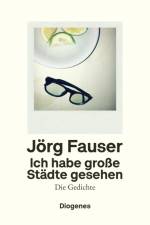 Ich habe große Städte gesehen af Jörg Fauser