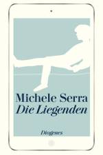 Die Liegenden af Michele Serra
