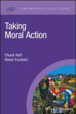Taking Moral Action af Chuck (St. Olaf College) Huff