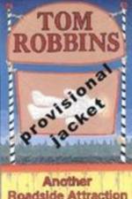 Another Roadside Attraction af Tom Robbins
