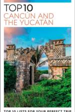 DK Top 10 Cancun and the Yucatan