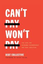 Can't Pay, Won't Pay af Debt Collective