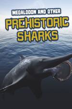 Megalodon and Other Prehistoric Sharks af Tammy Gagne