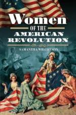 Women of the American Revolution af Samantha Wilcoxson