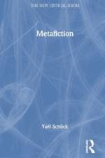 Schlick, Y: Metafiction