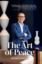 The Art of Peace af Sir David Khalili