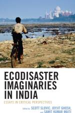 Ecodisaster Imaginaries in India