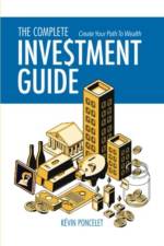 The Complete Investment Guide af Kevin Poncelet