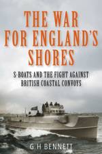 The War for England's Shores af G H Bennett