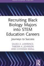 Recruiting Black Biology Majors into STEM Education Careers