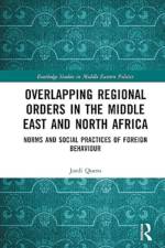 Overlapping Regional Orders in the Middle East and North Africa af Jordi Quero
