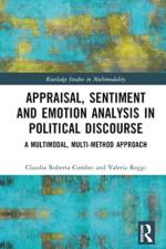 Appraisal, Sentiment and Emotion Analysis in Political Discourse af Claudia Roberta Combei