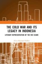 The Cold War and its Legacy in Indonesia af Silvia (Goethe University Frankfurt Mayasari-Hoffert