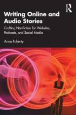 Writing Online and Audio Stories af Anna Faherty
