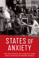 States of Anxiety af William G. (Professor of History Emeritus Rosenberg