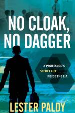 No Cloak, No Dagger af Lester Paldy