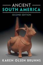 Ancient South America af Karen Olsen (San Francisco State University) Bruhns