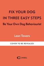 Fix Your Dog in Three Easy Steps af Leon Towers