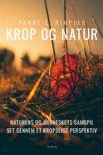 Krop og natur af Sanne E. Rimpler