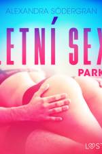 Letní sex 3: Park - Krátká erotická povídka af Alexandra Södergran