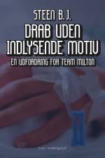 DRAB UDEN INDLYSENDE MOTIV af Steen B. J.