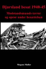 Djursland besat 1940-45 af Mogens Møller