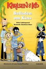 Karlsen og Ko (1) Balladen med Kina af Kenneth Jakobsen Bøye