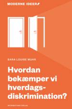Hvordan bekæmper vi hverdagsdiskrimination?