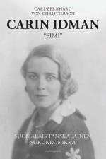 Carin Idman. ”Fimi” af Carl-Bernhard von Christierson