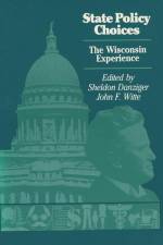 State Policy Choices af Sheldon Danziger