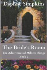 The Bride's Room: The Adventures of Mildred Budge (Book 3) af Daphne Simpkins