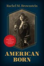American Born af Rachel M. Brownstein