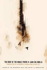 The Roof of the Whale Poems af Juan Calzadilla