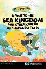 Visit to the Sea Kingdom, A: And Other Korean and Japanese Tales af Margerie Maria Kahlenberg