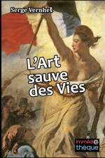 L'Art sauve des Vies af Serge Vernhet