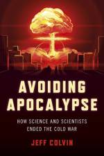 Avoiding Apocalypse af Jeff Colvin