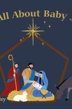 It's All About Baby Jesus