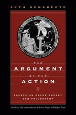 The Argument of the Action af Seth Benardete