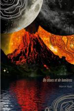 De chaos et de lumières af Marcel Nuss