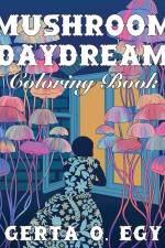 Mushroom Daydream Coloring Book