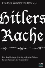 Hitlers Rache af Friedrich-Wilhelm von Hase