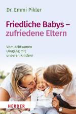 Friedliche Babys - zufriedene Eltern af Emmi Pikler