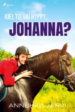 Kielto vai hyppy, Johanna? af Annukka Järvi