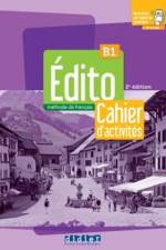 Édito B1, 3e édition. Cahier d'activités