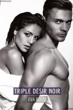 Triple Désir Noir