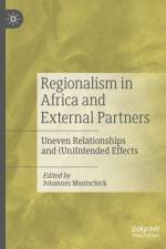 Regionalism in Africa and External Partners af Johannes Muntschick