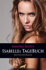 Isabelles TageBuch | Erotischer Roman af Sandra Scott
