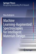 Machine Learning-Augmented Spectroscopies for Intelligent Materials Design af Nina Andrejevic