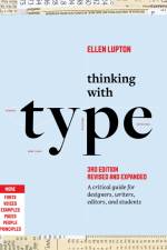 Thinking with Type af Ellen Lupton